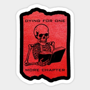 Halloween Bookworm, Dying for one more chapter Sticker